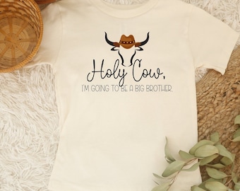 Holy Cow Big Brother Shirt for Big Brother Gift for Baby Announcement Tshirt for Cowboy Themed Baby Shower T-shirt