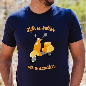 Life is better on a scooter t shirt, Moped t shirt, Motorcycle fan gift, Retro moped shirt, Classic scooter shirt
