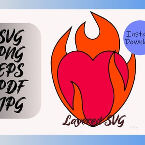 Flaming Heart  Instant Digital Download, Clipart, Svg, Pdf, Jpg, Eps, Png, Layered Cricut, Silhouette file