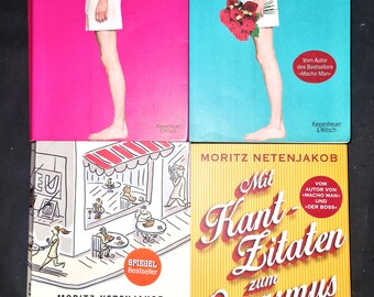 Moritz Netenjakob/ 4 libros del autor superventas: El jefe/ Con citas de Kant para el orgasmo/Machoman/Se necesita espumador de leche