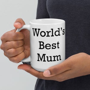 World&#39;s Best Mum mug