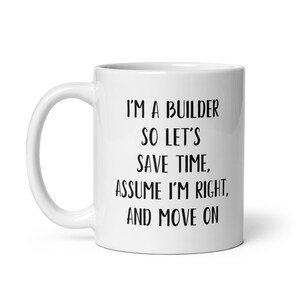 I&#39;m a builder mug