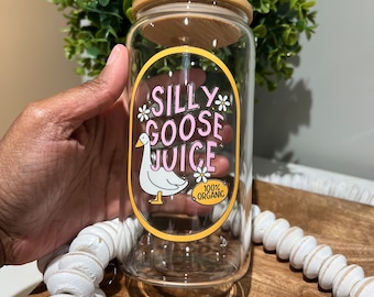 Silly Goose Juice Glass Can  | Meme Gift | Funny Gift | Gift For Friend | Silly Goose Glass Mug | Iced Coffee Cup | Cocktails | Mocktails
