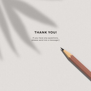 May include: A white sheet of paper with a shadow of a plant on it. The text "THANK YOU! If you have any questions, please send me a message :)" is written on the paper. A brown pencil is lying on the paper. The text "good PLANNING" is at the bottom of the page.