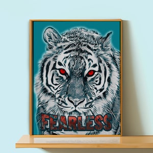 Fearless Tiger Print, Tiger Poster, Printable Wall Art, Digital Painting Wall Art, Tiger Printable Poster