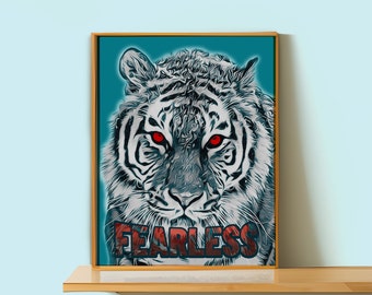 Fearless Tiger Print, Tiger Poster, Printable Wall Art, Digital Painting Wall Art, Tiger Printable Poster