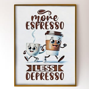 More Espresso Less Depresso Art Print, Funky Coffee Prints, Retro Print, Home Decor, Instant Digital Download