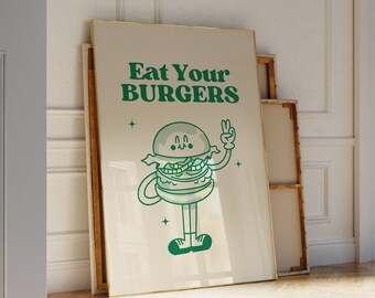 Cute Kitchen Wall Decor Eat Your Burgers Poster Retro Kitchen Wall Art Funny Kitchen Poster Trendy Burgers Wall Art Instant Digital Download