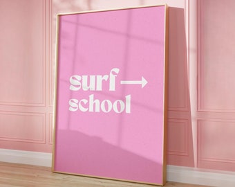 Surf School Print Pink Typography Printable Surf School Arrow Sign Print Preppy Room Decor Pink Preppy Wall Art Instant Digital Download