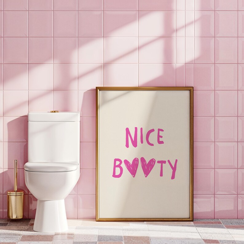 Funny Bathroom Wall Art Nice Booty Print Pink Bathroom Decor Cute Girly Bathroom Poster Toilet Humor Art Bathroom Printable Digital Download image 6