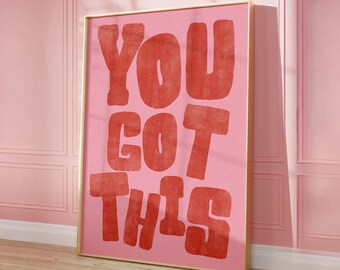 Du har den här väggkonsttrycket Djärv röd typografiposter Motiverande rumsinredning Dopamincitat Väggkonst Retro Positivt Tryck Digital Nedladdning