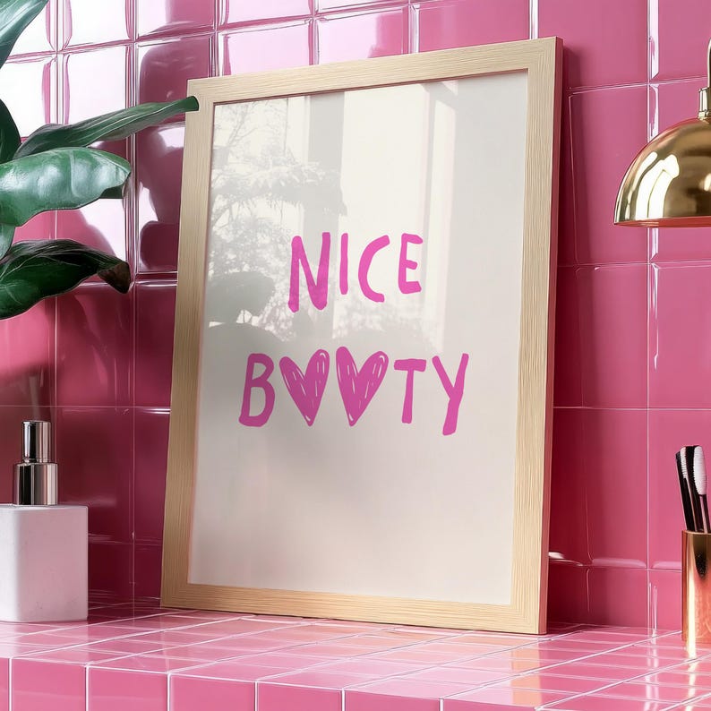 Funny Bathroom Wall Art Nice Booty Print Pink Bathroom Decor Cute Girly Bathroom Poster Toilet Humor Art Bathroom Printable Digital Download image 1