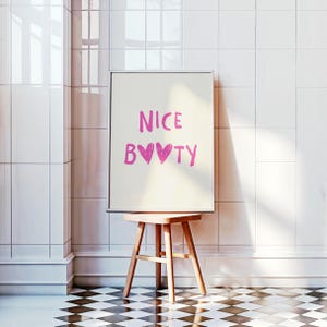 Funny Bathroom Wall Art Nice Booty Print Pink Bathroom Decor Cute Girly Bathroom Poster Toilet Humor Art Bathroom Printable Digital Download image 4