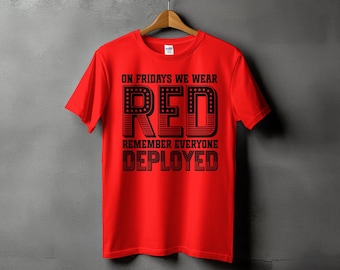 Red Friday Svg Png, On Fridays We Wear Red Friday Svg, Military Svg Cricut Png Sublimation Designs