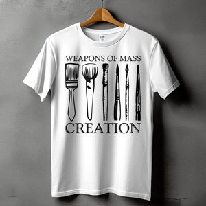 Artist Svg, Artist Png, Weapons Of Mass Creation Svg Cricut, Artist Sublimation Designs, Painting Painter Svg Png