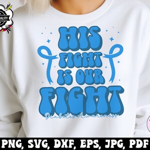 Diabetes Awareness Svg Png, Type 1 Diabetes T1D Awareness His Fight is Our Fight Svg Cricut Sublimation Design