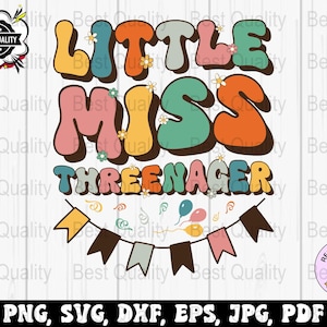Threenager Svg Png, Little Miss Threenager Svg, 3e verjaardag Svg Cricut, derde verjaardag Png sublimatie ontwerpen, drie jaar oude verjaardag