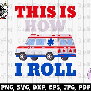 Paramedic Svg Png, Funny EMT EMS Paramedic Png, Ems Svg Cricut, Emt Png Sublimation Designs