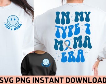 En mi tipo 1 Mama Era Svg Png, Groovy T1D Mama Png Diseño de sublimación, Retro Diabetes Concientización Madre Svg Cricut Archivos