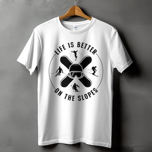 Skiing Svg Png, Life is Better On The Slopes Png, Funny Skiing Svg Cricut Png Sublimation Designs