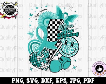 May include: A digital design with teal and black elements, including a sunflower, ribbon, butterflies, and a smiley face with a leopard print pattern. The text "Never Stop Fighting" is featured. The design also includes boxing gloves and a heart.