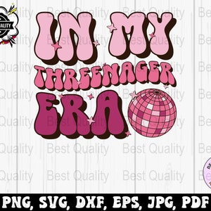 Threenager Svg Png, In mijn Threenager-tijdperk Svg, 3e verjaardag Svg Cricut, derde verjaardag Png sublimatie ontwerpen, drie jaar oude verjaardag png