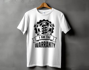 Mechanic Svg Png, I Am The Warranty Svg Png, Funny Mechanic Svg Cricut Png Sublimation Designs