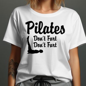 Pilates Svg Png, Pilates Don't FartPilates Don't Fart Svg Cricut, Women Workout Gym Png, Fitness Women Png Sublimation Designs