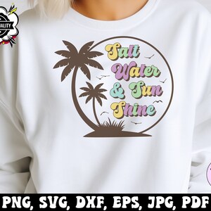 Salt Water & Sunshine Svg Png, Retro Summer Svg Cricut File, Groovy Summer Clipart Png Sublimation Designs, Summer Beach Vacation Svg Files