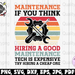 Wartung SVG, lustige Wartung Zitate Png, Mechaniker SVG Cricut, lustige Wartung Leiter Png Sublimationsentwürfe
