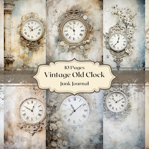 Vintage vieille horloge papier numérique vieux arrière-plans imprimables scrapbooking papier avec horloge horloges antiques ordure journal papier éphémères
