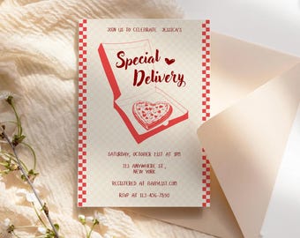 May include: An invitation with a pizza theme. The invitation features a red pizza box with a heart-shaped pizza inside. The text reads "Special Delivery" and includes event details: date, time, location, and RSVP information.