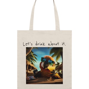 Cotton Tote shoulder bag with fun parrot digital print and text comes in different colors perfect for shopping or as a gift for her or him