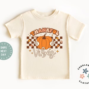 Thankful Vibes Kids Tee - Cute Thanksgiving Girls Shirt - Pumpkin - Fall - Autumn Toddler Girl Top - Gift for Girl - Natural Toddler Tee