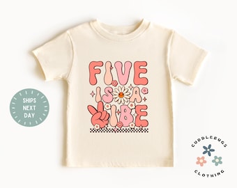 Girls Birthday Shirt - Five Is A Vibe Birthday Tee - Retro Fifth Birthday Shirt - Birthday Girl - Gift For Girl - Daughter Birthday Party