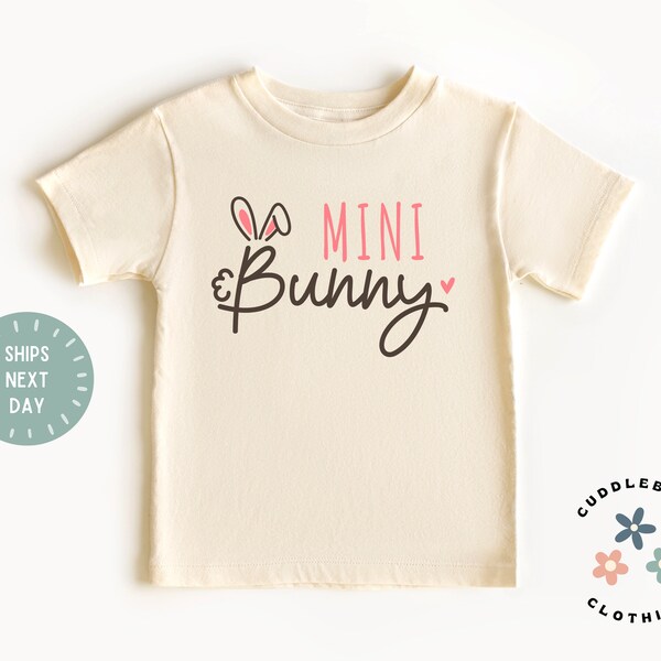 Mini Bunny Toddler Shirt - Cute Girls Easter Shirt - Happy Easter Toddler Girl - Natural Kids Tee
