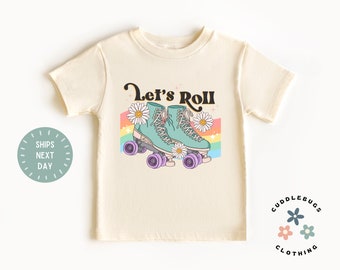 Let's Roll Toddler Girl Shirt - Cute Roller Skate Kids Tee - Retro Summer Girls Top - Birthday Gift Girl - Natural Toddler Tee