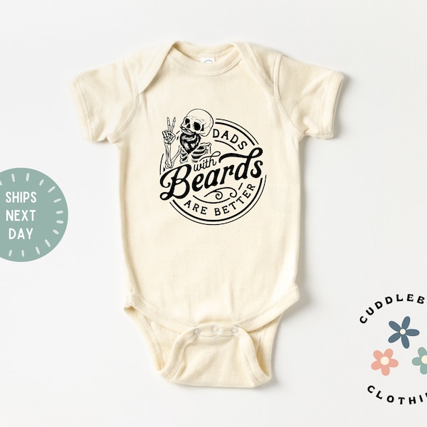 Dad's With Beards Are Better Baby Onesies® Bodysuit - Funny Dad Beard Bodysuit - Baby Shower Gift - New Baby Boy Girl - No Shave November