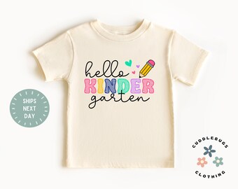 Hello Kindergarten Toddler Girl Shirt - 1st Day of Kindergarten Kids Tee - Back to School Girls Tee - First Day of School Kindergarten