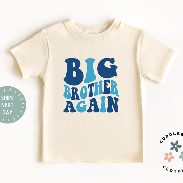 Big Brother Again Kids Shirt - Retro Big Brother Again Blue Kids Tee - Matching Brother Shirt - Natural Kids Tee - Promoted to Big Brother