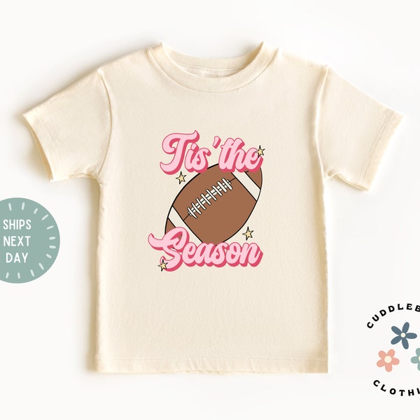 Football Toddler Shirt - Cute Retro Tis The Season Football Tee - Game Day Shirt - Gift for Toddler Boy Girl  - Natural Toddler Tee
