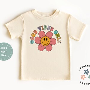 Good Vibes Only Girls Toddler Shirt - Cute Retro Kids Shirt - Boho Summer Toddler Girls Tee - Natural Toddler Top