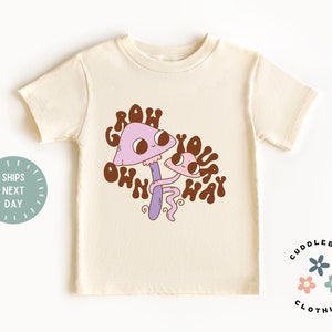 Grow Your Own Way Girls Toddler Shirt - Girls Boho Tee - Cute Mushroom Toddler Girls Top - Natural Kids Shirt