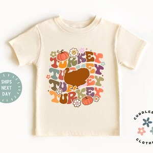 Thanksgiving Turkey Toddler Shirt - Retro Thanksgiving Girls Tee - Cute Turkey Day Fall Toddler Girl Top - Gift for Girl - Natural Tee