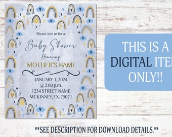 May include: A blue and yellow baby shower invitation with a rainbow design. The invitation includes the text "Please Join us for a Baby Shower Honoring MOTHER'S NAME. JANUARY 1, 2024 @ 2:00 p.m. 1234 STREET NAME MCKINNEY, TX. 75071"