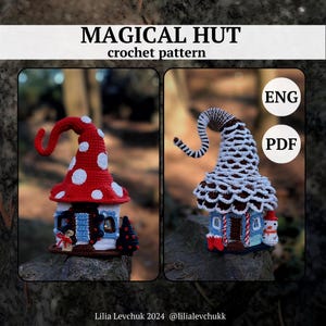 May include: Crochet pattern for a magical hut, with two different designs. The first design is a red and white mushroom-shaped hut with a curved roof. The second design is a brown and white hut with a curved roof and a snowman on the front. The pattern is available in English and PDF format.