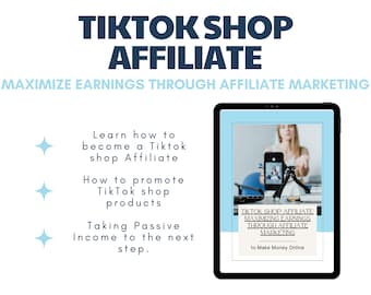 May include: A tablet screen displaying a guide on how to become a TikTok shop affiliate, with the title "TikTok Shop Affiliate: Maximizing Earnings Through Affiliate Marketing" and the text "Learn how to become a TikTok shop Affiliate. How to promote TikTok shop products. Taking Passive Income to the next step." The screen shows a woman filming a video on her phone.