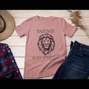 Yahuah is My Strength Unisex Faith T Shirt