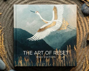 The Art of Reset Bird Edition | Bird Art Affirmation Book | Mindfulness Gift | Hardcover Art Book | Bird Lover Gift | Self Care Gift