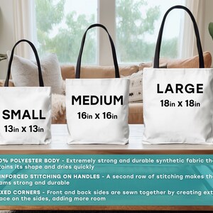 May include: Three white tote bags with black handles and black text. The bags are labeled "Small 13in x 13in", "Medium 16in x 16in", and "Large 18in x 18in".